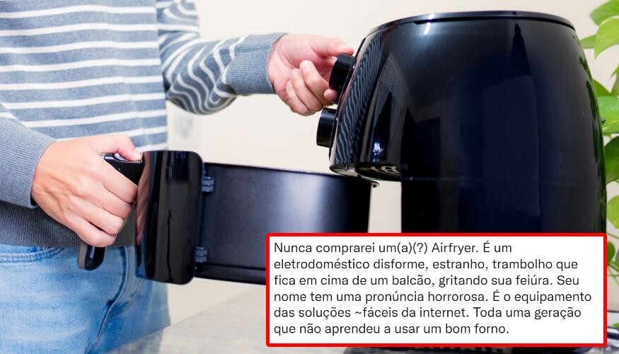 Air fryer foi “cancelada” na web e a resposta só prova o quanto o brasileiro a ama